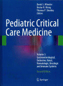 PEDIATRIC CRITICAL CARE MEDICINE. VOLUME 3: GASTROENTEROLOGICAL, ENDOCRINE, RENAL, HEMATOLOGIC, ONCOLOGIC AND IMMUNE SYSTEMS. 2ND EDITION