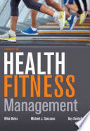 HEALTH FITNESS MANAGEMENT. 3RD EDITION