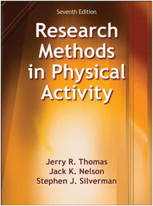 RESEARCH METHODS IN PHYSICAL ACTIVITY. 7TH EDITION
