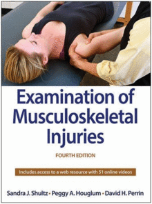EXAMINATION OF MUSCULOSKELETAL INJURIES. 4TH EDITION