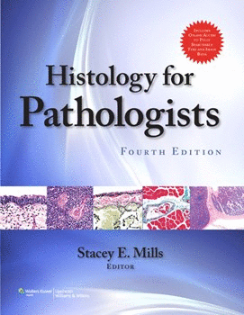 HISTOLOGY FOR PATHOLOGISTS. (ONLINE AND PRINT)