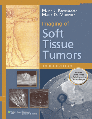 IMAGING OF SOFT TISSUE TUMORS. 3RD EDITION