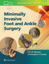 MINIMALLY INVASIVE FOOT & ANKLE SURGERY