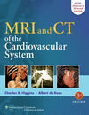 MRI AND CT OF THE CARDIOVASCULAR SYSTEM (ONLINE AND PRINT)