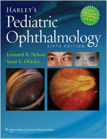 HARLEY'S PEDIATRIC OPHTHALMOLOGY. 6TH EDITION
