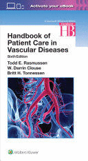 HANDBOOK OF PATIENT CARE IN VASCULAR DISEASES. 6TH EDITION
