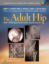 THE ADULT HIP. HIP PRESERVATION SURGERY