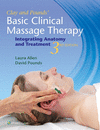 CLAY & POUNDS� BASIC CLINICAL MASSAGE, 3TH EDITION