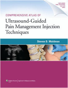 COMPREHENSIVE ATLAS OF ULTRASOUND-GUIDED PAIN MANAGEMENT INJECTION TECHNIQUES