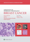 ADVANCES IN SURGICAL PATHOLOGY: BREAST CANCER