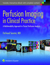PERFUSION IMAGING IN CLINICAL PRACTICE. A MULTIMODALITY APPROACH TO TISSUE PERFUSION ANALYSIS