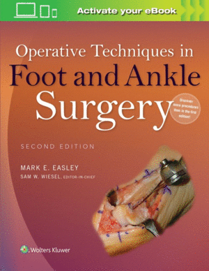 OPERATIVE TECHNIQUES IN FOOT AND ANKLE SURGERY. 2ND EDITION