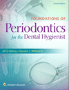 FOUNDATIONS OF PERIODONTICS FOR THE DENTAL HYGIENIST. FOURTH EDITION