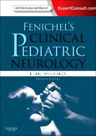 FENICHEL'S CLINICAL PEDIATRIC NEUROLOGY, 7TH EDITION