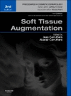 SOFT TISSUE AUGMENTATION, 3RD EDITION