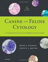 CANINE AND FELINE CYTOLOGY, 3RD EDITION. A COLOR ATLAS AND INTERPRETATION GUIDE