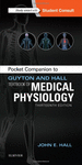 POCKET COMPANION TO GUYTON AND HALL TEXTBOOK OF MEDICAL PHYSIOLOGY, 13TH EDITION