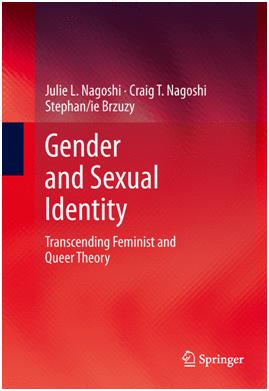 GENDER AND SEXUAL IDENTITY. TRANSCENDING FEMINIST AND QUEER THEORY