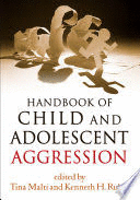 HANDBOOK OF CHILD AND ADOLESCENT AGGRESSION