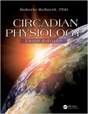 CIRCADIAN PHYSIOLOGY. 3RD EDITION