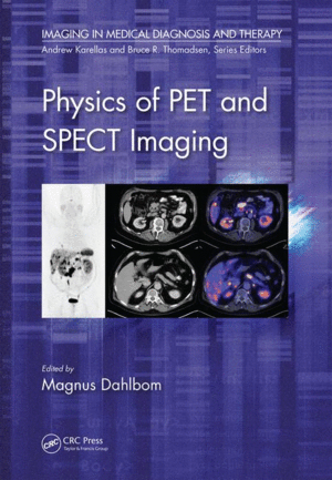 PHYSICS OF PET AND SPECT IMAGING