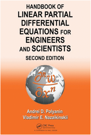HANDBOOK OF LINEAR PARTIAL DIFFERENTIAL EQUATIONS FOR ENGINEERS AND SCIENTISTS, 2ND EDITION