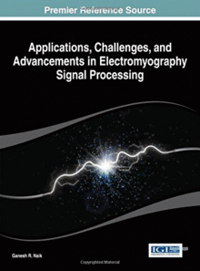 APPLICATIONS, CHALLENGES, AND ADVANCEMENTS IN ELECTROMYOGRAPHY SIGNAL PROCESSING