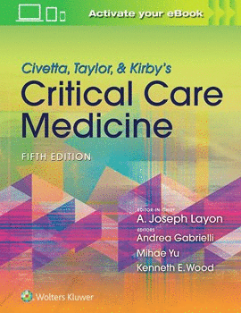 CIVETTA, TAYLOR, & KIRBY�S CRITICAL CARE. 5TH EDITION