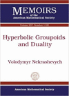 HYPERBOLIC GROUPOIDS AND DUALITY. VOLUME: 237