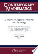 K-THEORY IN ALGEBRA, ANALYSIS AND TOPOLOGY