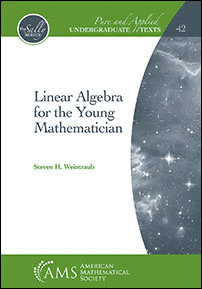 LINEAR ALGEBRA FOR THE YOUNG MATHEMATICIAN