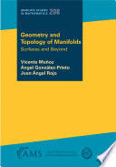 GEOMETRY AND TOPOLOGY OF MANIFOLDS: SURFACES AND BEYOND