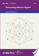 DISCOVERING ABSTRACT ALGEBRA