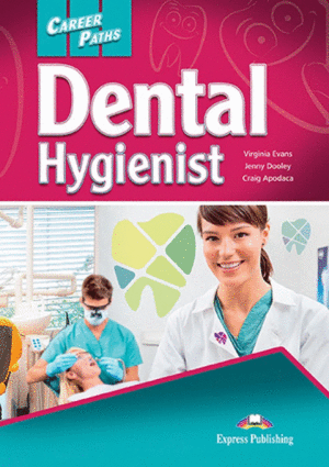 DENTAL HYGIENIST