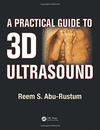 A PRACTICAL GUIDE TO 3D ULTRASOUND