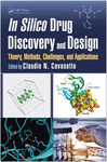 IN SILICO DRUG DISCOVERY AND DESIGN: THEORY, METHODS, CHALLENGES, AND APPLICATIONS