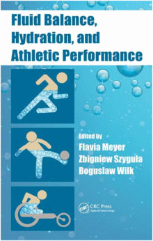 FLUID BALANCE, HYDRATION, AND ATHLETIC PERFORMANCE
