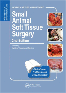 SMALL ANIMAL SOFT TISSUE SURGERY: SELF-ASSESSMENT COLOR REVIEW, 2ND EDITION