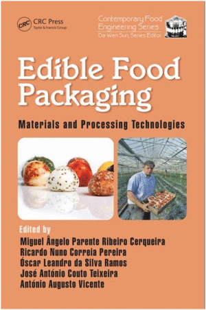 EDIBLE FOOD PACKAGING: MATERIALS AND PROCESSING TECHNOLOGIES