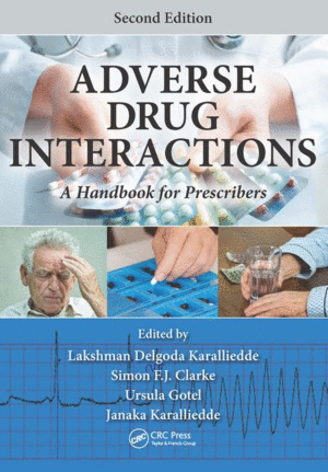 ADVERSE DRUG INTERACTIONS: A HANDBOOK FOR PRESCRIBERS. 2ND EDITION