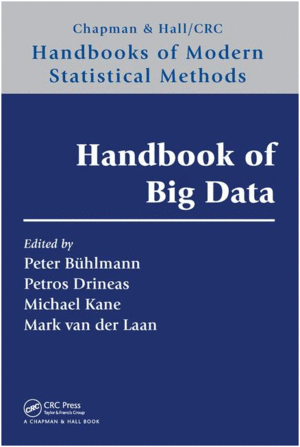 HANDBOOK OF BIG DATA. CHAPMAN & HALL/CRC HANDBOOKS OF MODERN STATISTICAL METHODS