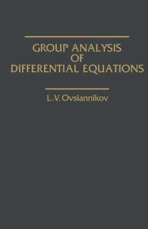 GROUP ANALYSIS OF DIFFERENTIAL EQUATIONS
