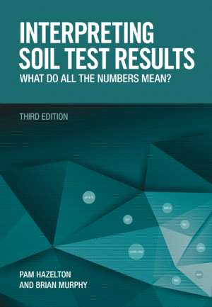 INTERPRETING SOIL TEST RESULTS. 3RD EDITION