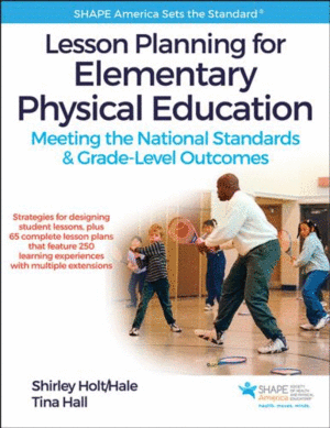 LESSON PLANNING FOR ELEMENTARY PHYSICAL EDUCATION