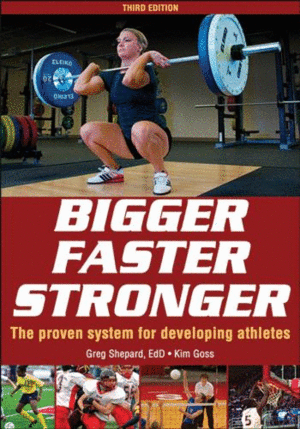 BIGGER FASTER STRONGER. 3RD EDITION