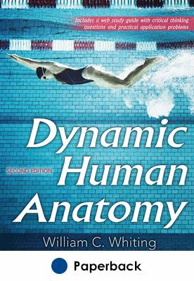 DYNAMIC HUMAN ANATOMY. 2ND EDITION WITH WEB STUDY GUIDE