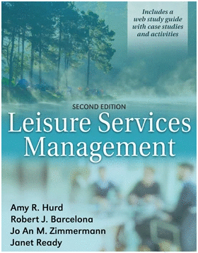 LEISURE SERVICES MANAGEMENT. 2ND EDITION. WITH WEB STUDY GUIDE