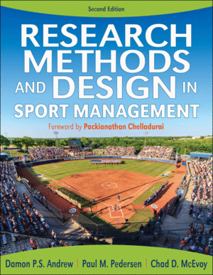 RESEARCH METHODS AND DESIGN IN SPORT MANAGEMENT. 2ND EDITION
