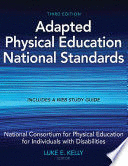 ADAPTED PHYSICAL EDUCATION NATIONAL STANDARDS. 3RD EDITION