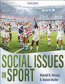 SOCIAL ISSUES IN SPORT.  4TH EDITION WITH HKPROPEL ACCESS